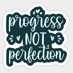 Progress Not Perfection Mistakes help us grow Motivational And Inspirational Quotes Sticker